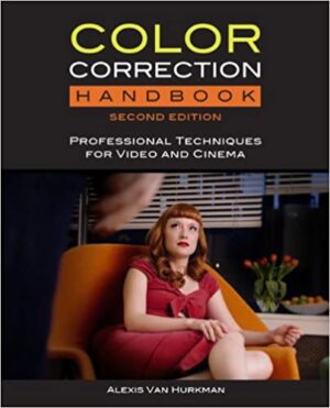 Alexis Van Hurkman Color Correction Handbook