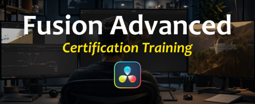 Fusion Advanced Certification Training
